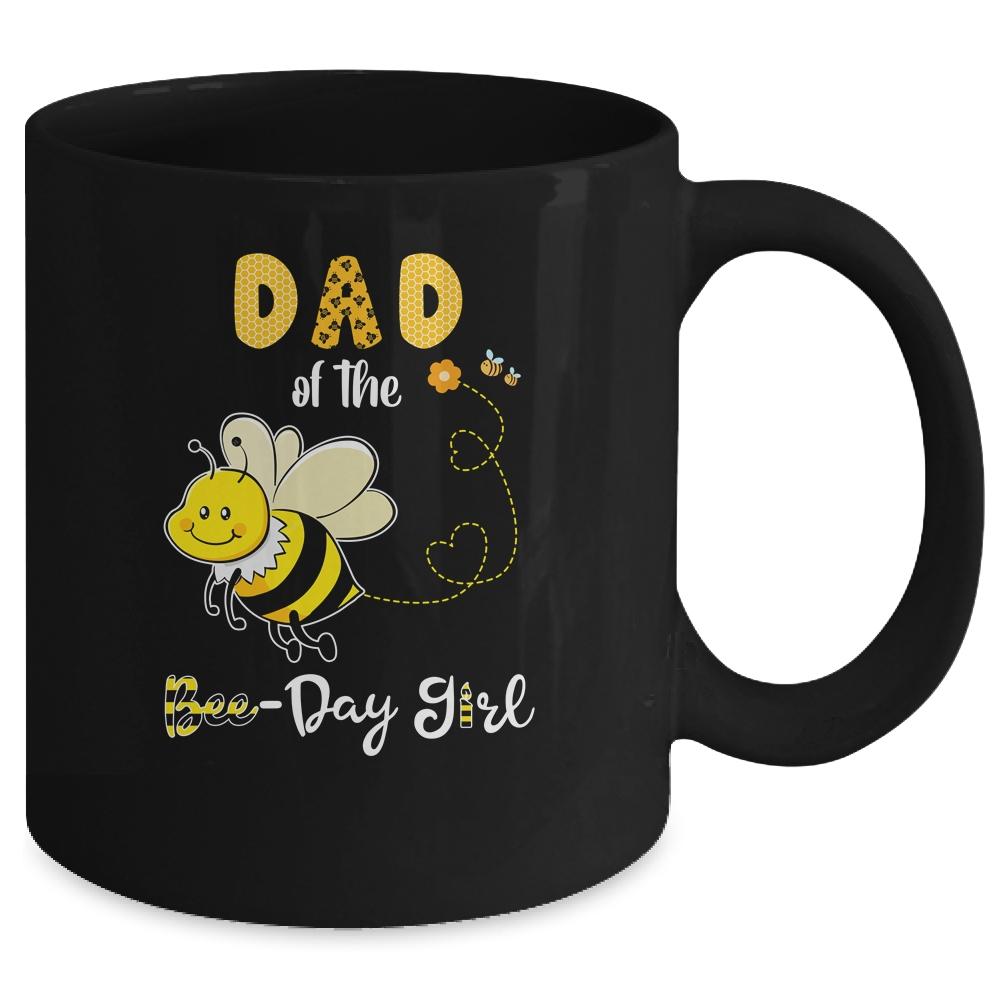 Dad Of The Bee Birthday Girl Family Matching Mug-Coffee Mug-