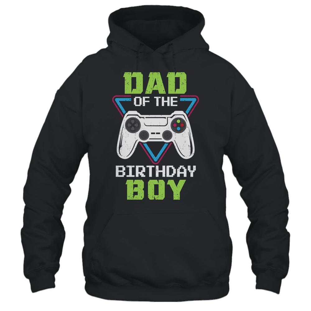Dad Of The Birthday Boy Matching Video Gamer Birthday-T-Shirt & Hoodie-Pullover Hoodie-Black