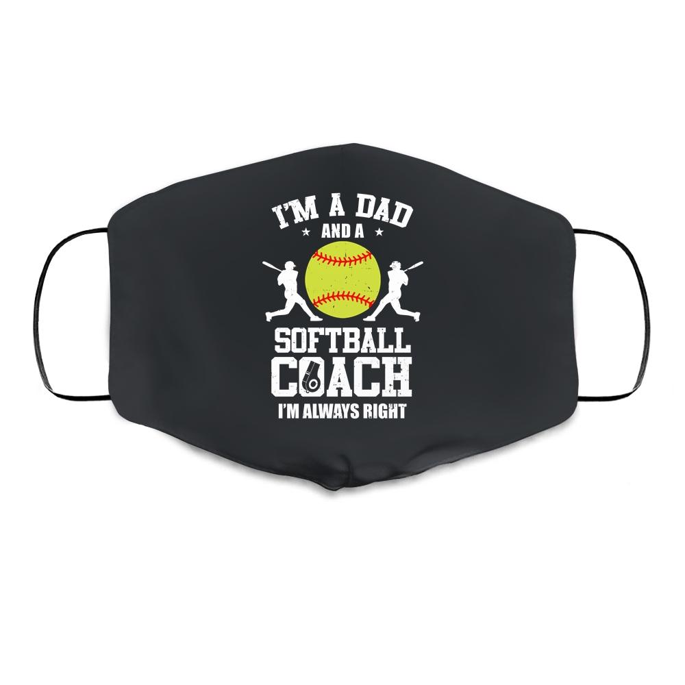 Dad Softball Im A Dad And A Softball Coach Funny Cloth Face Mask-Cloth Face Mask-Cloth Face Mask-Black