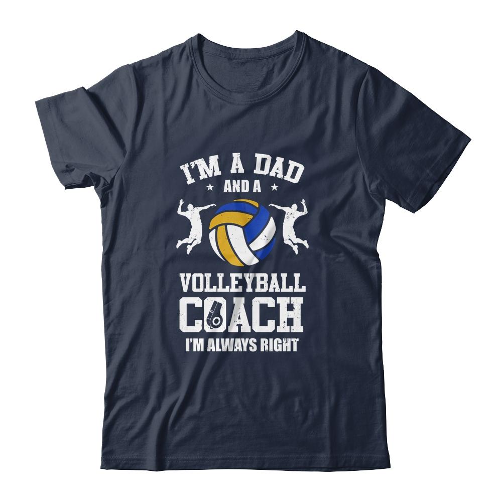 Dad Volleyball Im A Dad And A Volleyball Coach Funny-T-Shirt & Hoodie-Classic T-Shirt-Navy