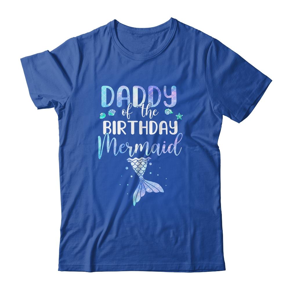 Daddy Of The Birthday Mermaid Matching Family-T-Shirt & Hoodie-Classic T-Shirt-Royal