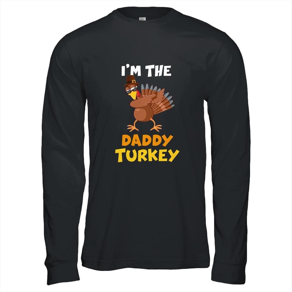 Daddy Turkey Matching Family Group Thanksgiving Gifts-T-Shirt & Hoodie-Long Sleeve T-Shirt-Black