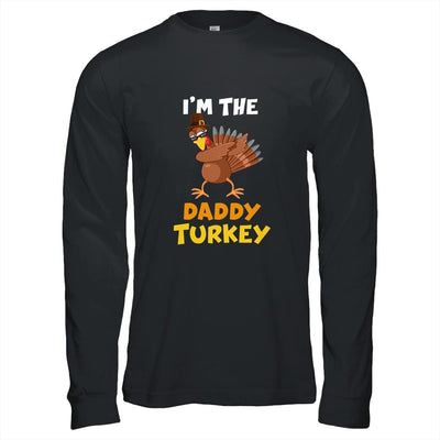 Daddy Turkey Matching Family Group Thanksgiving Gifts-T-Shirt & Hoodie-Long Sleeve T-Shirt-Black
