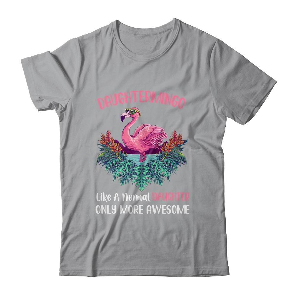 Daughtermingo Like An Daughter Only Awesome Floral Flamingo Gift-T-Shirt & Hoodie-Classic T-Shirt-Sport Grey