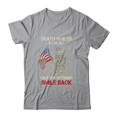 Death Smiles At Us All Only The Veterans Smile Back-T-Shirt & Hoodie-Classic T-Shirt-Sport Grey