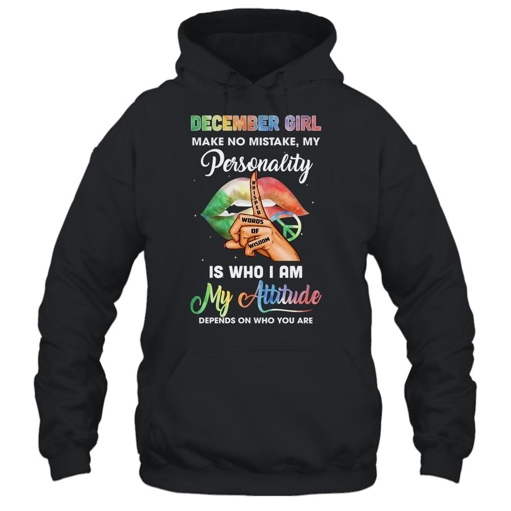 December Girl Make No Mistake My Personality-T-Shirt & Tank Top-Pullover Hoodie-Black