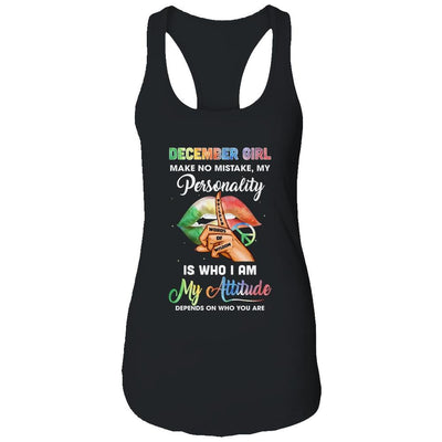 December Girl Make No Mistake My Personality-T-Shirt & Tank Top-Women's Ideal Racerback Tank-Black