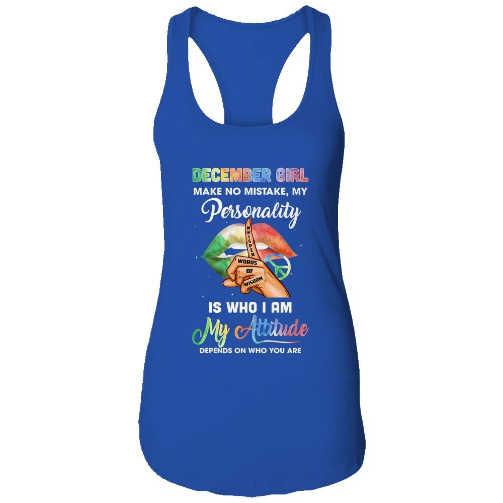 December Girl Make No Mistake My Personality-T-Shirt & Tank Top-Women's Ideal Racerback Tank-Royal