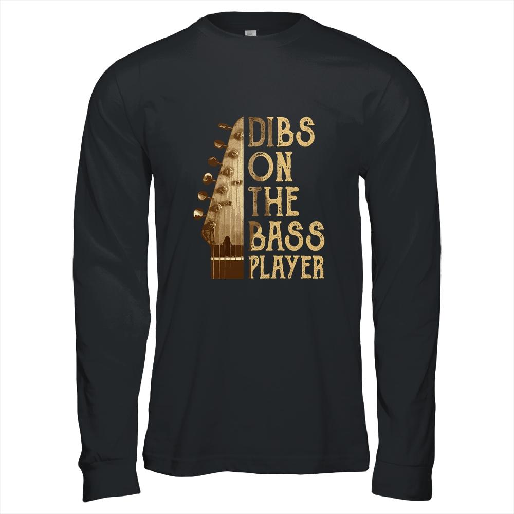 Dibs On The Bass Player Guitar Musician-T-Shirt & Hoodie-Long Sleeve T-Shirt-Black