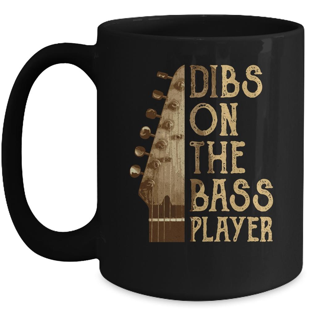 Dibs On The Bass Player Guitar Musician Mug-Coffee Mug-Mug-Black