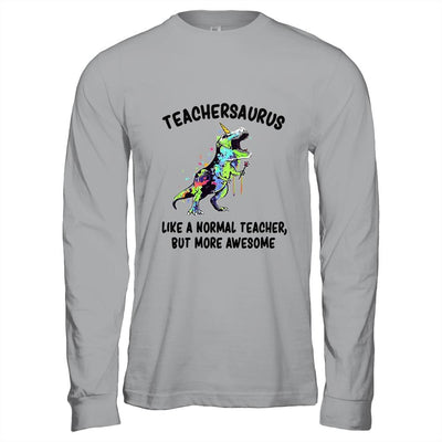 Dinosaur Teacher T-Rex TeacherSaurus Like A Normal Teacher-T-Shirt & Hoodie-Long Sleeve T-Shirt-Sport Grey