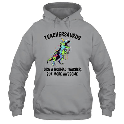 Dinosaur Teacher T-Rex TeacherSaurus Like A Normal Teacher-T-Shirt & Hoodie-Pullover Hoodie-Sport Grey