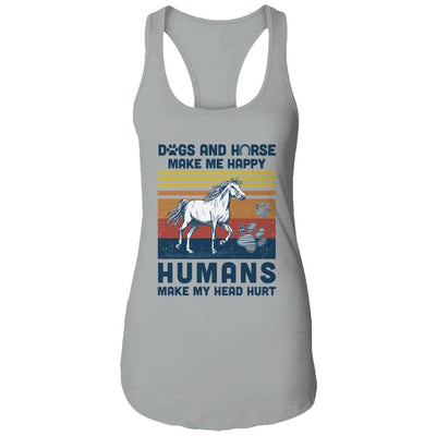 Dogs And Horses Make Me Happy Human Make My Head Hurt-T-Shirt & Tank Top-Women's Ideal Racerback Tank-Heather Grey