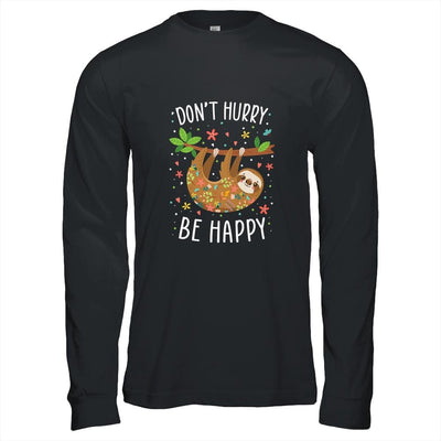 Dont Hurry Be Happy Cute Lazy Sloth-T-Shirt & Hoodie-Long Sleeve T-Shirt-Black