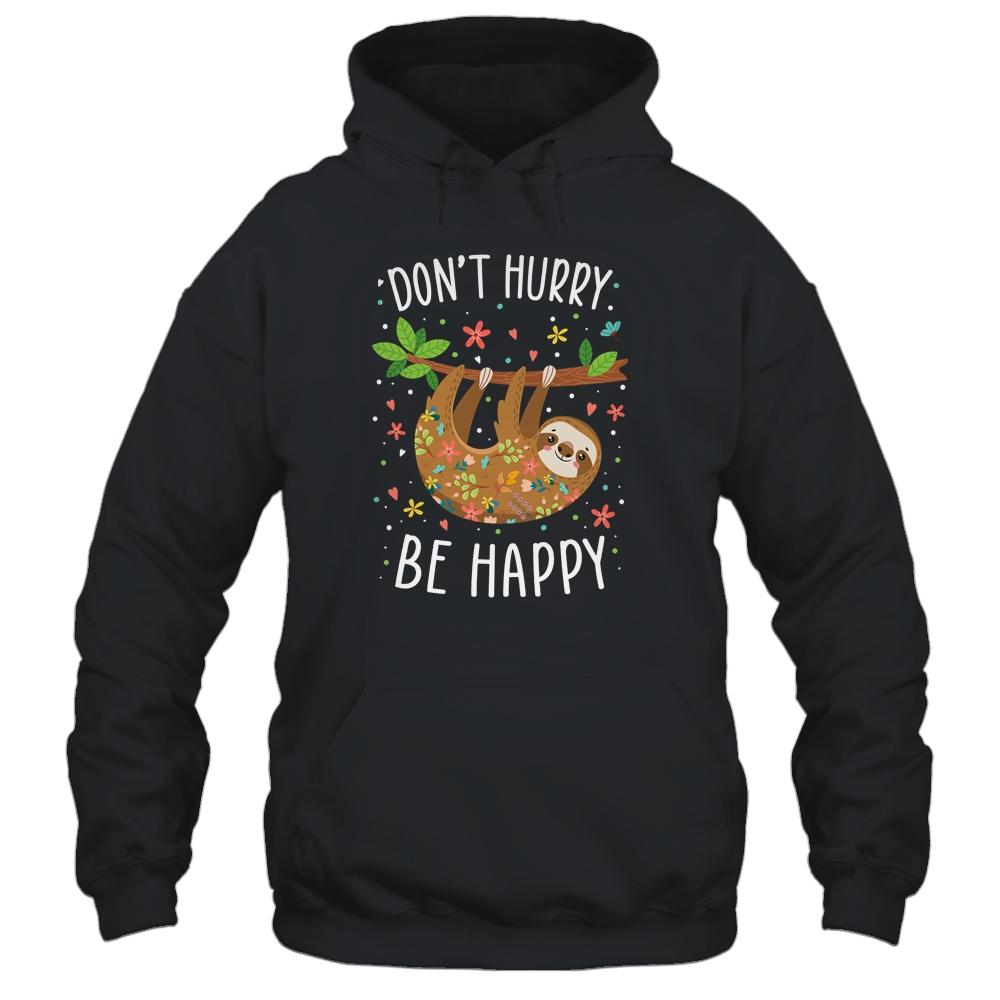 Dont Hurry Be Happy Cute Lazy Sloth-T-Shirt & Hoodie-Pullover Hoodie-Black