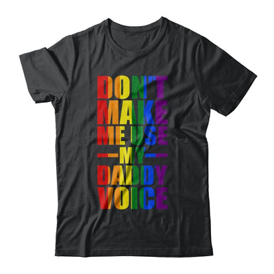 Dont Make Me Use My Daddy Voice Funny Gay Bear LGBT-T-Shirt & Hoodie-Classic T-Shirt-Black