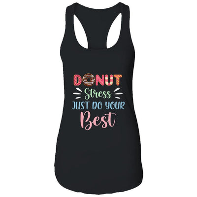 Donut Stress Just Do Your Best Testing Days For Teachers-T-Shirt & Tank Top-Women's Ideal Racerback Tank-Black
