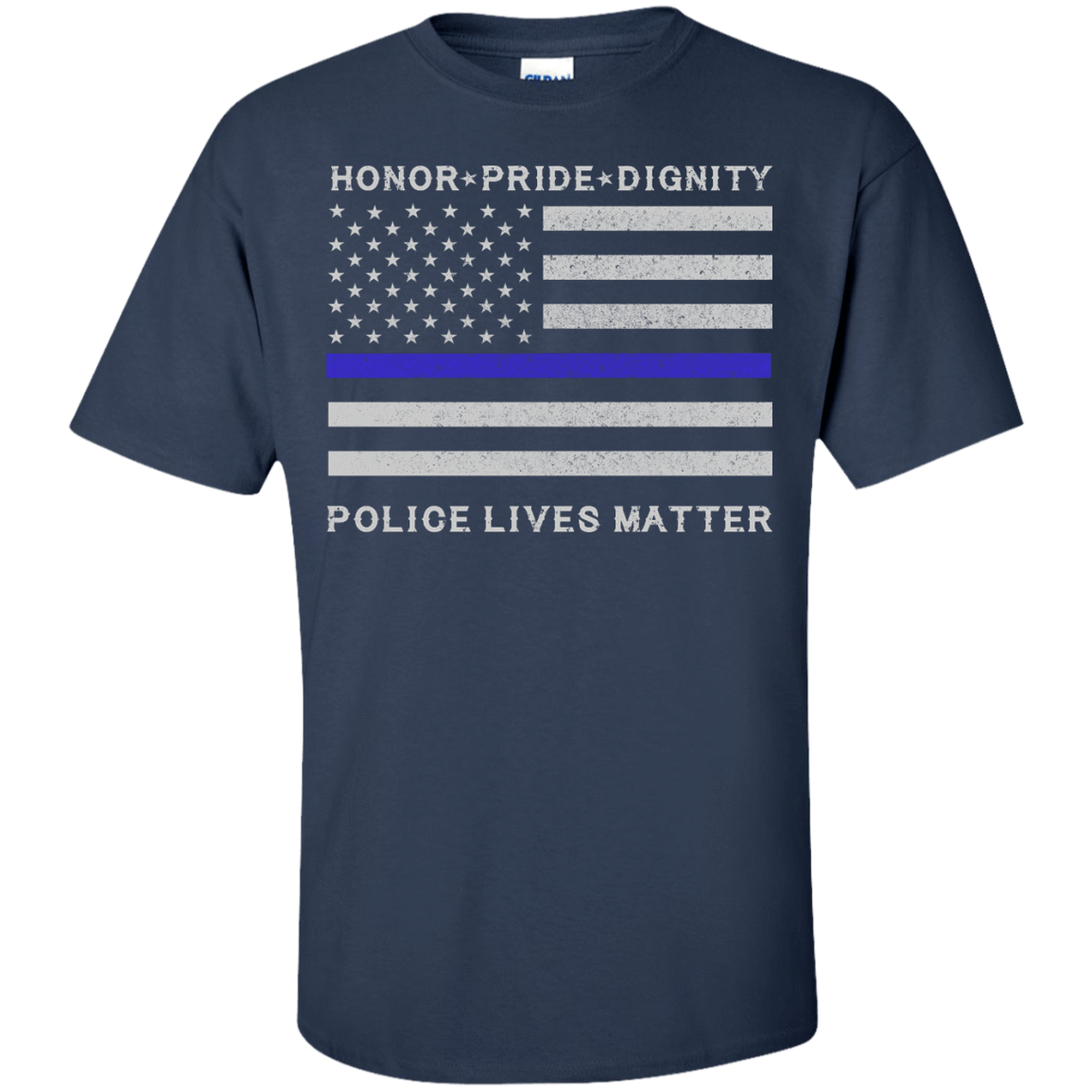 Police Lives Matter Honor Pride Dignity-T-Shirt & Hoodie-Classic T-Shirt-Navy