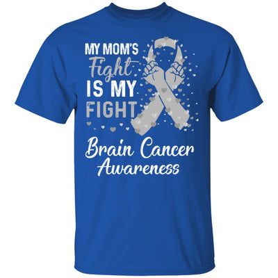 My Mom's Fight Is My Fight Brain Cancer Awareness-T-Shirt & Hoodie-Classic T-Shirt-Royal