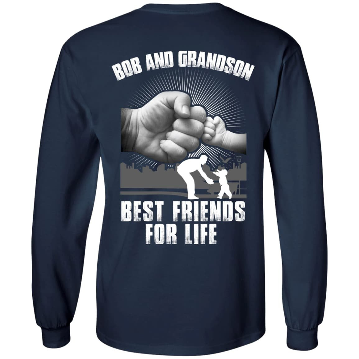 Bob And Grandson Best Friends For Life-T-Shirt & Hoodie-Long Sleeve T-Shirt-Navy