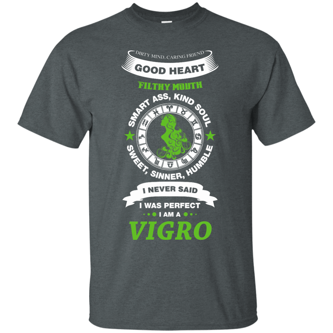 I Never Said I Was Perfect I Am A VIGRO-T-Shirt & Hoodie-Classic T-Shirt-Dark Heather