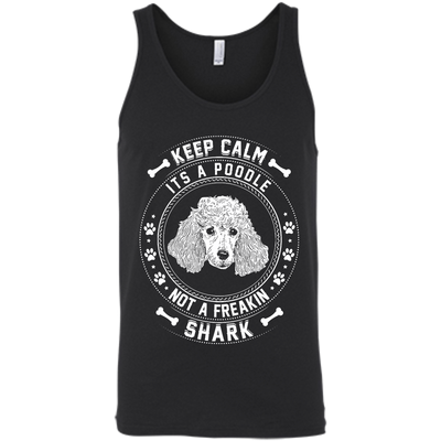 Keep Calm It's A Poodle Not A Freaking Shark-T-Shirt & Hoodie-Unisex Tank-Black