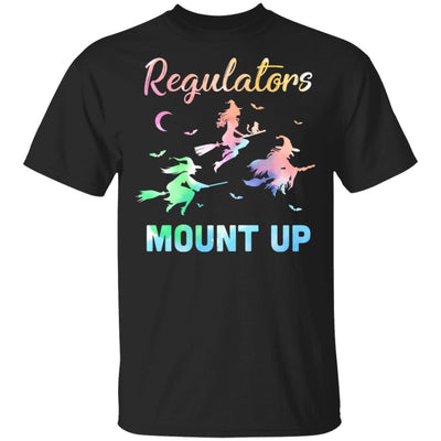 Regulators Mount Up Funny Halloween Witch For Women-T-Shirt & Tank Top-Classic T-Shirt-Black