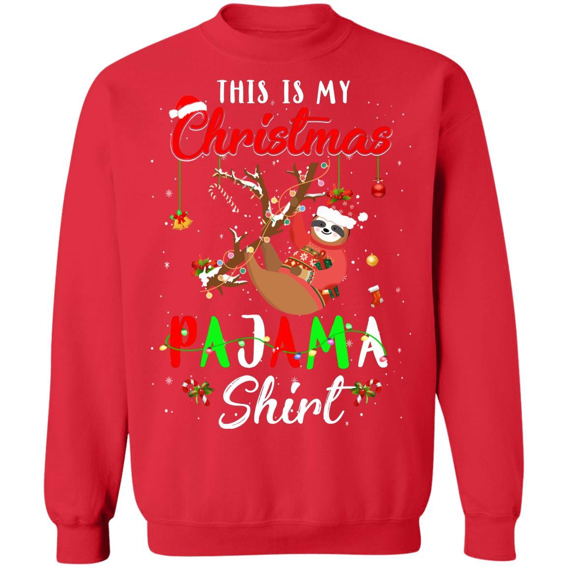 This Is My Christmas Pajama Sloth Christmas Gifts-T-Shirt & Sweatshirt-Crewneck Sweatshirt-Red