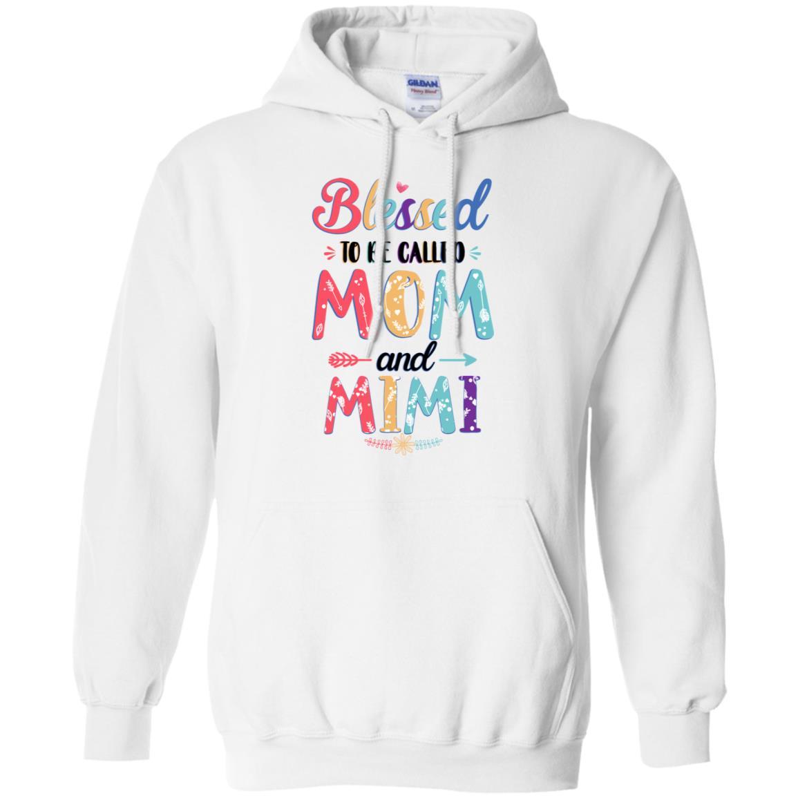 Blessed To Be Called Mom And Mimi Mothers Day Gift-T-Shirt & Hoodie-Pullover Hoodie-White