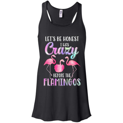 Let's Be Honest I Was Crazy Before The Flamingos-T-Shirt & Tank Top-Women's Flowy Racerback Tank-Black