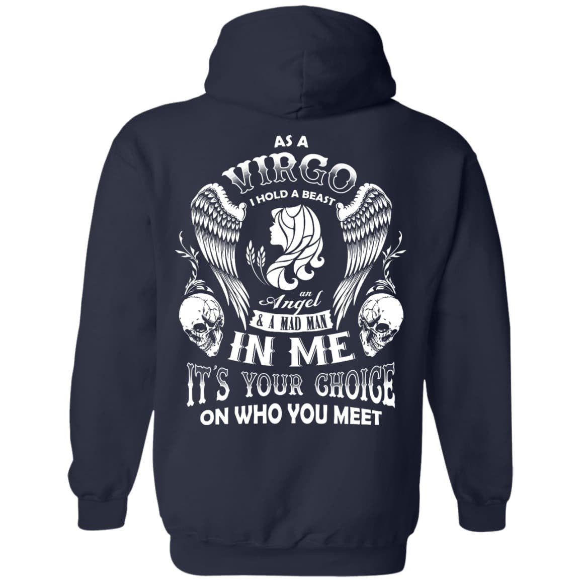 As A Virgo I Hold A Beast An Angel A Madman In Me-T-Shirt & Hoodie-Pullover Hoodie-Navy