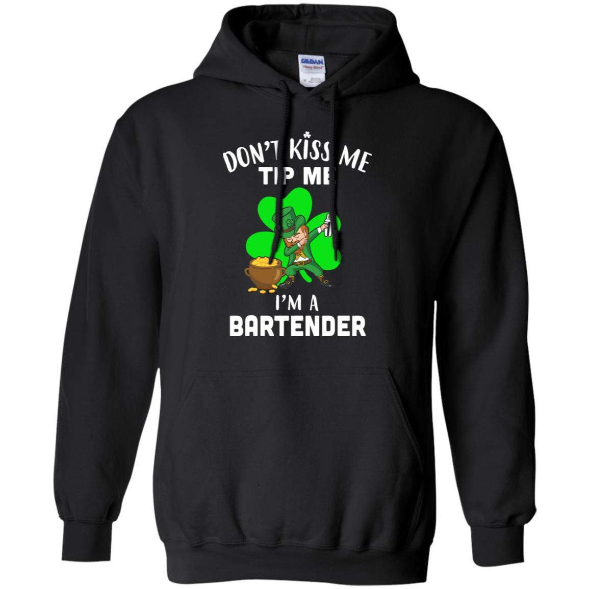Funny Don't Kiss Me Tip Me I'm A Bartender St Patrick Day-T-Shirt & Hoodie-Pullover Hoodie-Black