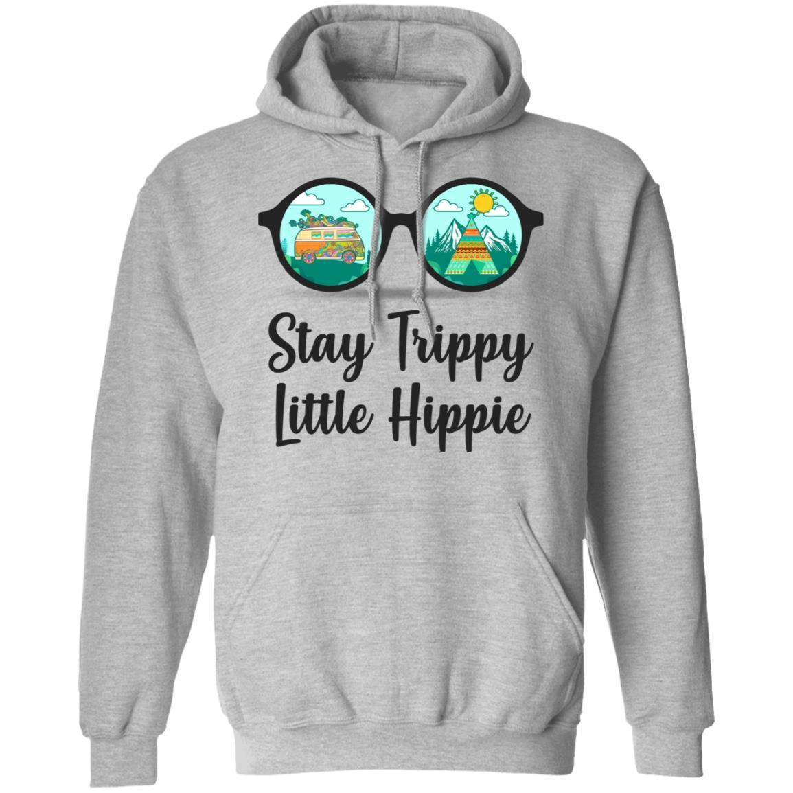 Stay Trippy Little Hippie Glasses Hippie Camping Gift-T-Shirt & Tank Top-Pullover Hoodie-Sport Grey