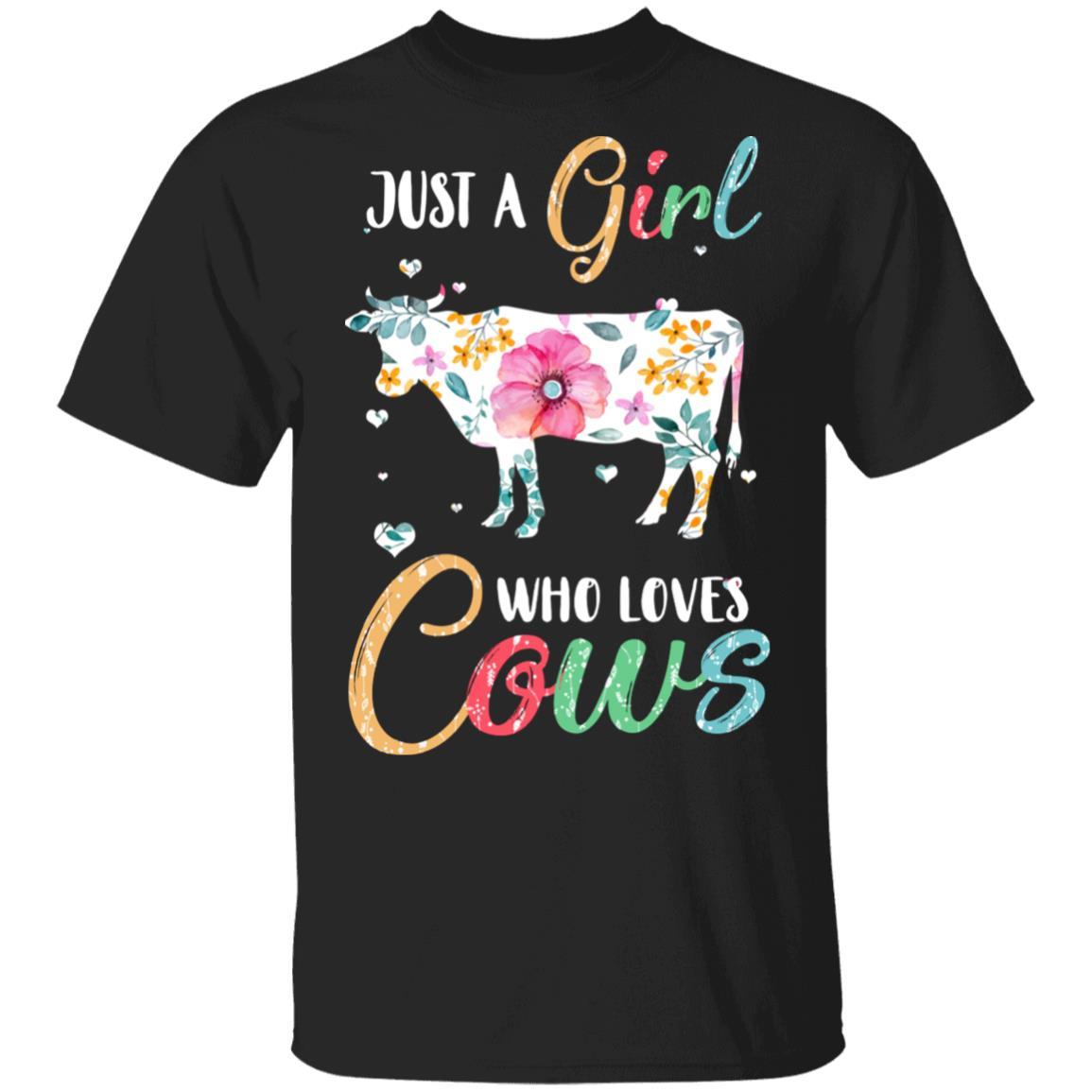 Just A Girl Who Loves Cows Cute Cow Lover