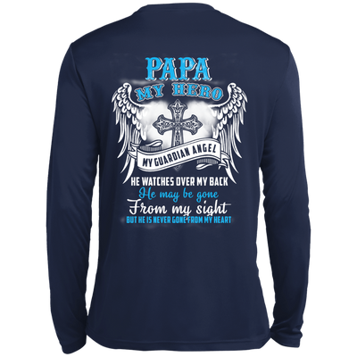 My Papa My Hero My Guardian Angel He Watches Over My Back-T-Shirt & Hoodie-Long Sleeve T-Shirt-Navy