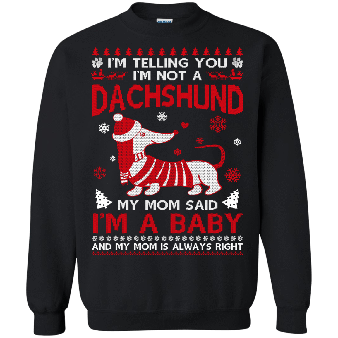 I'm Telling You I'm Not A Dachshund-T-Shirt & Hoodie-Crewneck Sweatshirt-Black