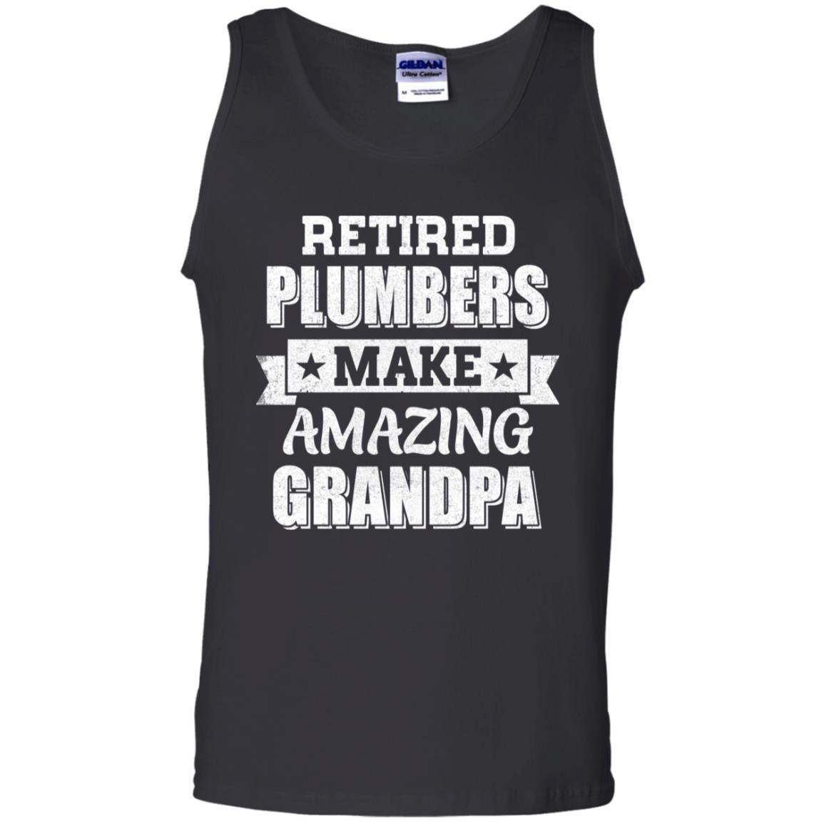 Funny Retired Plumbers Make Amazing Grandpa Gifts-T-Shirt & Hoodie-Unisex Tank-Black