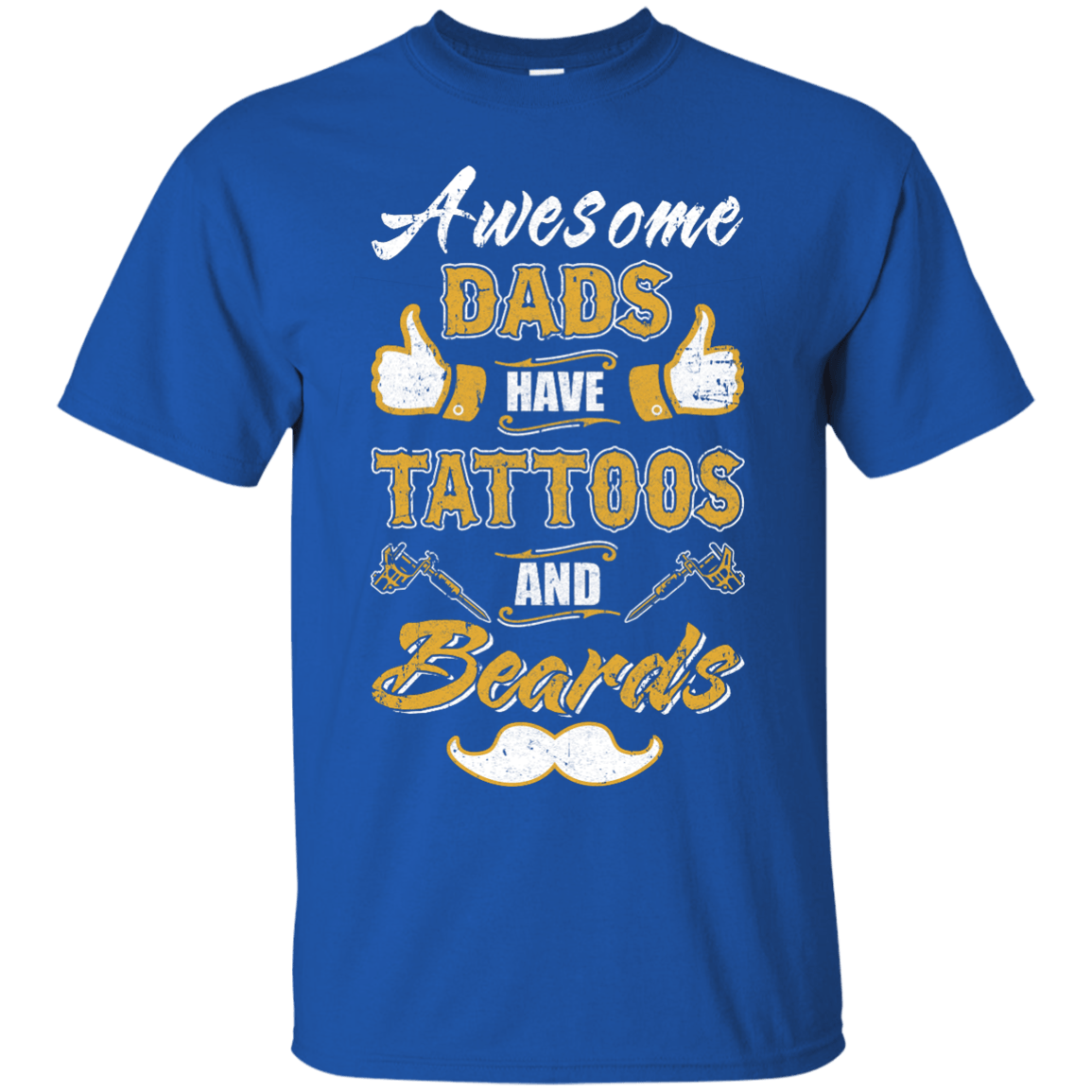 Awesome Dads Have Tattoos And Beards-T-Shirt & Hoodie-