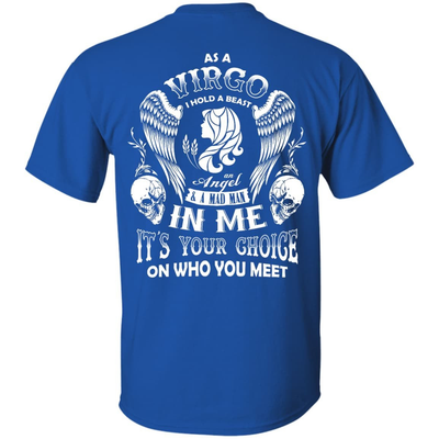 As A Virgo I Hold A Beast An Angel A Madman In Me-T-Shirt & Hoodie-Classic T-Shirt-Royal