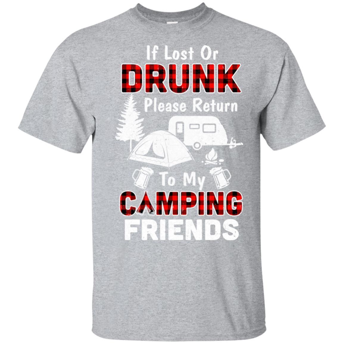 If Lost Or Drunk Please Return To My Camping Friends-T-Shirt & Hoodie-Classic T-Shirt-Sport Grey