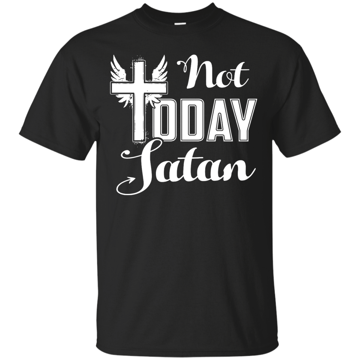 Not Today Satan-T-Shirt & Hoodie-Classic T-Shirt-Black