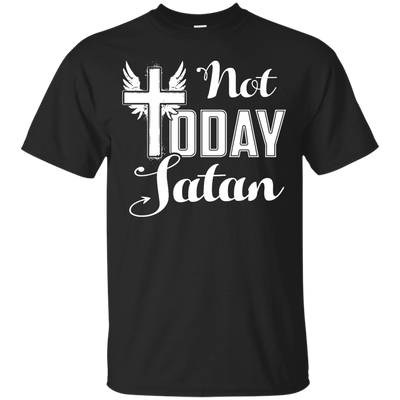 Not Today Satan-T-Shirt & Hoodie-Classic T-Shirt-Black