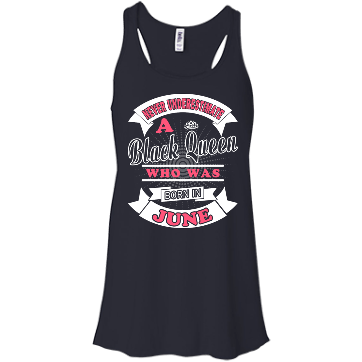 Never Underestimate A Black Queen Who Was Born In June-T-Shirt & Hoodie-Women's Flowy Racerback Tank-Midnight