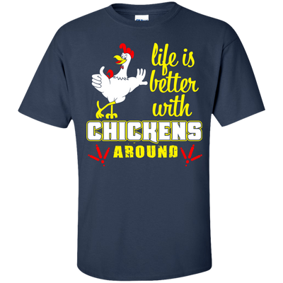 Life Is Better With Chickens Around-T-Shirt & Hoodie-Classic T-Shirt-Navy