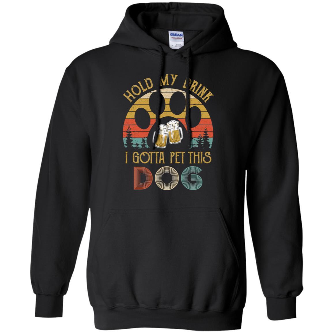 Vintage I Just Want To Drink Beer And Pet My Dog Lover-T-Shirt & Hoodie-Pullover Hoodie-Black