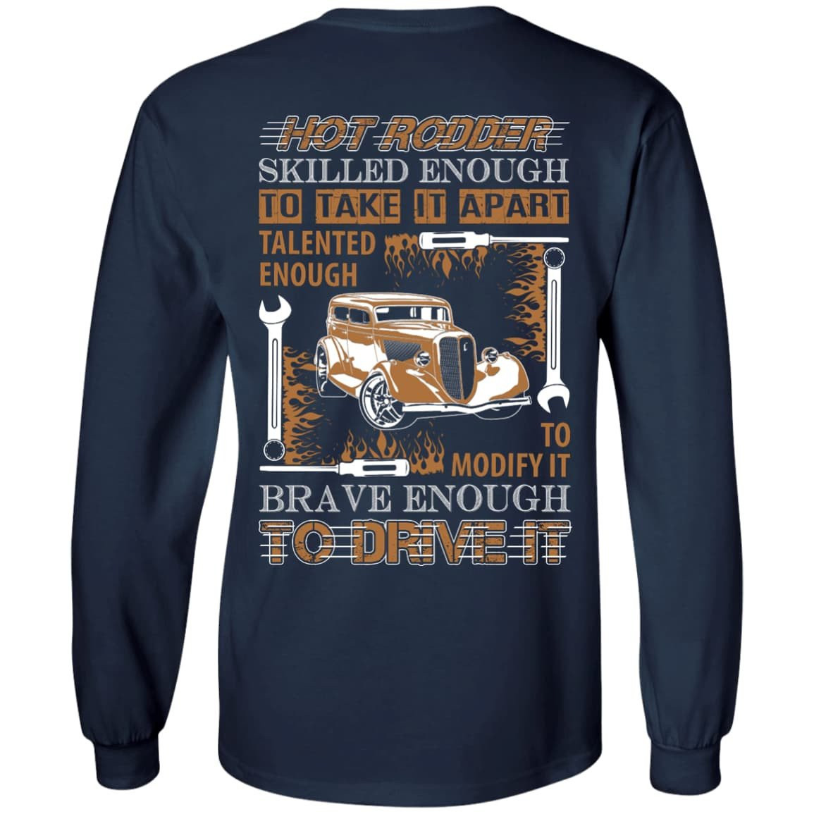Hot Rodder Skulled Enough To Take It Apart-T-Shirt & Hoodie-Long Sleeve T-Shirt-Navy