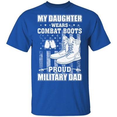 My Daughter Wears Combat Boots Proud Military Dad-T-Shirt & Hoodie-Classic T-Shirt-Royal
