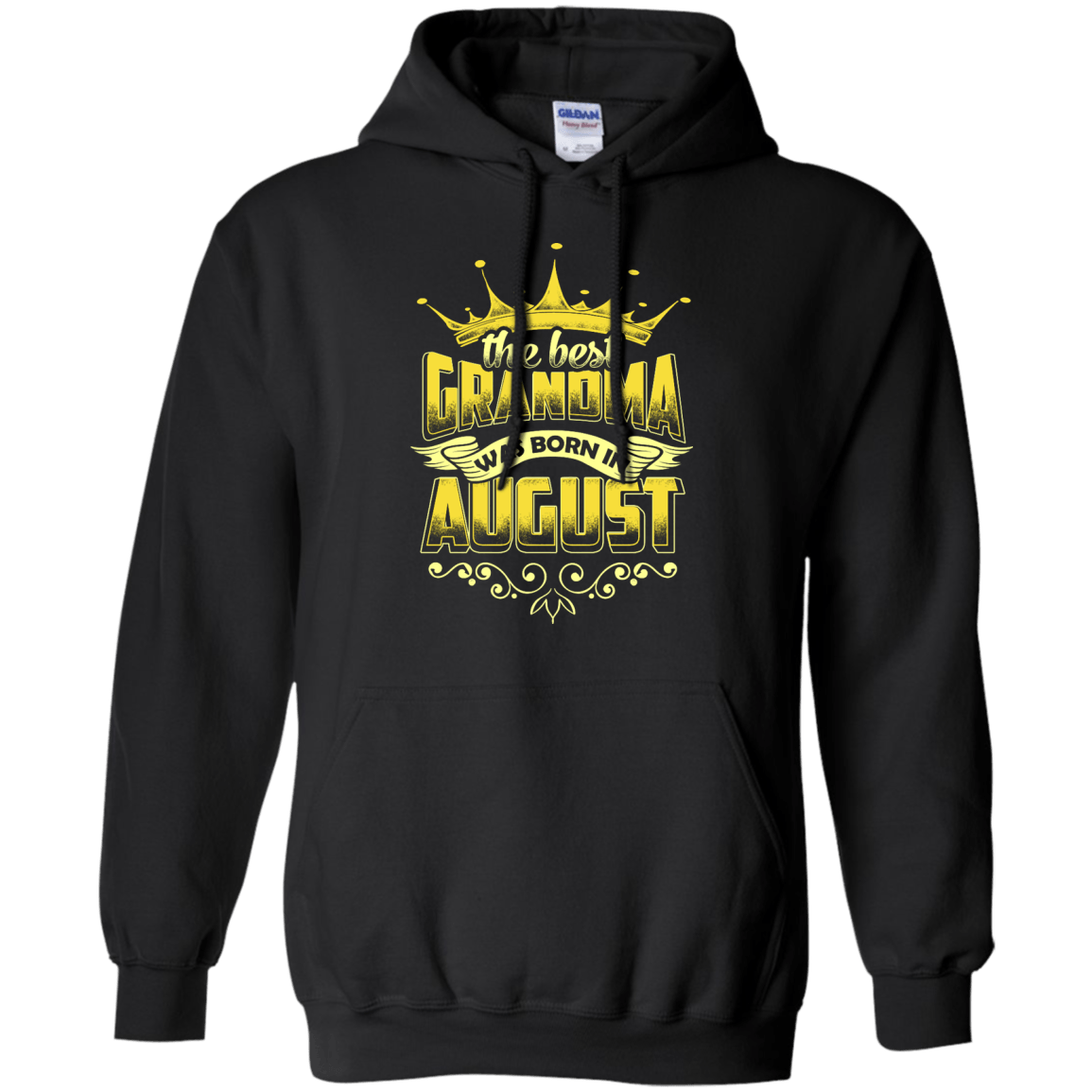 The Best Grandma Was Born In August-T-Shirt & Hoodie-Pullover Hoodie-Black