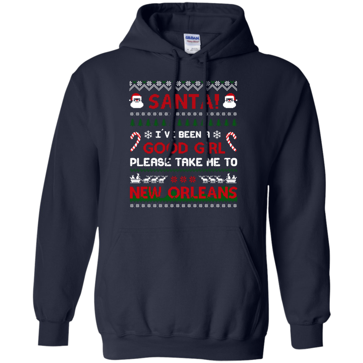 Santa I've Been A Good Girl Please Take Me To New Orleans-T-Shirt & Hoodie-Pullover Hoodie-Navy