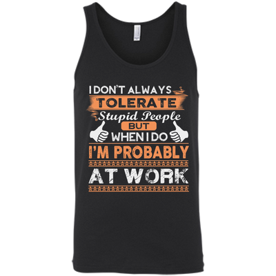Stupid People At Work-T-Shirt & Hoodie-Unisex Tank-Black